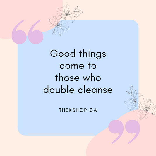 Double Cleansing and why is it important